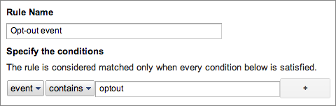"event" equals "optout" for the other one