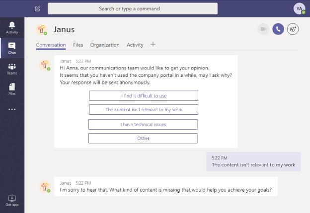 Bots offer an engaging alternative to old fashioned forms. In this case, a survey chatbot is triggered by
CardioLog Engage and targets inactive portal users to gain insights on the problems they are having.
